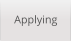 Applying